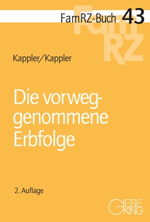 Die vorweggenommene Erbfolge von Kappler,  Susanne, Kappler,  Tobias