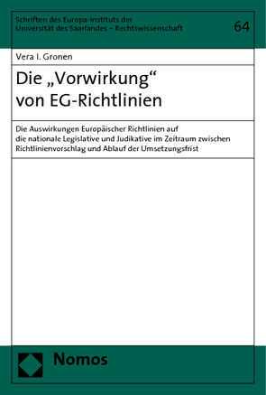 Die „Vorwirkung“ von EG-Richtlinien von Gronen,  Vera I.