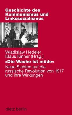 „Die Wache ist müde“ von Hedeler,  Wladislaw, Kinner,  Klaus