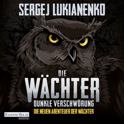 Die Wächter – Dunkle Verschwörung von Brod,  Oliver, Lukianenko,  Sergej, Pöhlmann,  Christiane