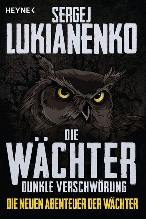 Die Wächter – Dunkle Verschwörung von Lukianenko,  Sergej, Pöhlmann,  Christiane