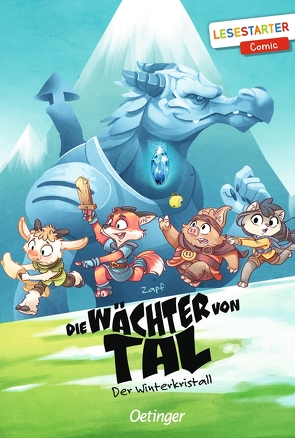 Die Wächter von Tal. Der Winterkristall von Zapf