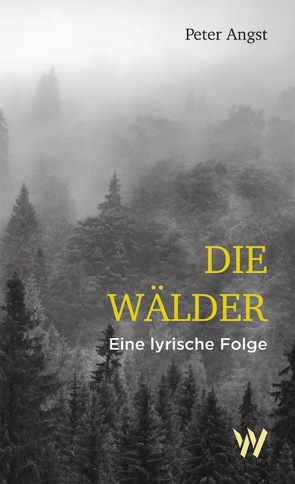 Die Wälder von Angst,  Peter