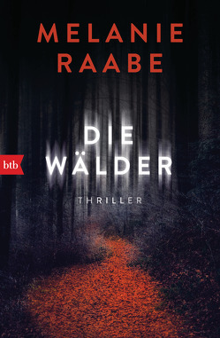 Die Wälder von Raabe,  Melanie