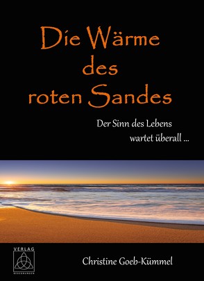 Die Wärme des roten Sandes von Goeb-Kümmel,  Christine