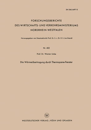 Die Wärmeübertragung durch Thermopane-Fenster von Linke,  Werner