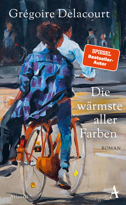 Die wärmste aller Farben von Delacourt,  Grégoire, Segerer,  Katrin