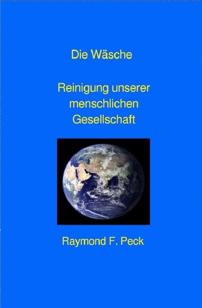 Die Wäsche von Peck,  Raymond