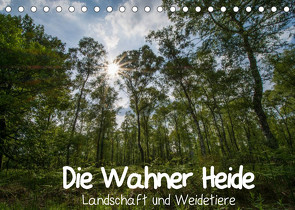 Die Wahner Heide – Landschaft und Weidetiere (Tischkalender 2022 DIN A5 quer) von Peeh,  Doro