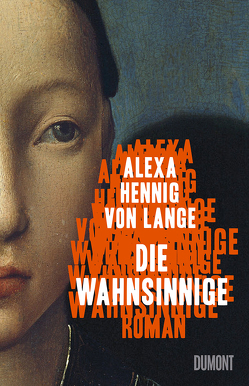 Die Wahnsinnige von Hennig von Lange,  Alexa