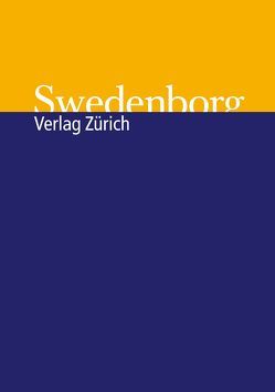 Die wahre christliche Religion von Grob,  Heinz, Horn,  Friedemann, Swedenborg,  Emanuel