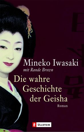 Die wahre Geschichte der Geisha von Iwasaki,  Mineko