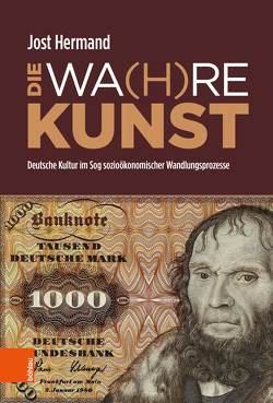 DIE WA(H)RE KUNST von Hermand,  Jost, Poore,  Carol