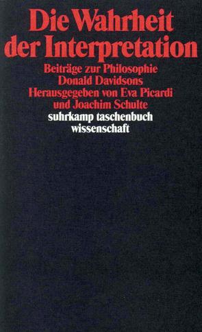 Die Wahrheit der Interpretation von Picardi,  Eva, Schulte,  Joachim