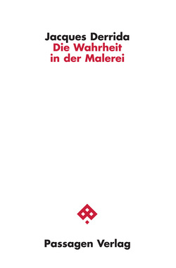 Die Wahrheit in der Malerei von Derrida,  Jacques, Engelmann,  Peter, Travner,  Dagmar, Wetzel,  Michael