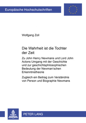 Die Wahrheit ist die Tochter der Zeit von Zoll,  Wolfgang