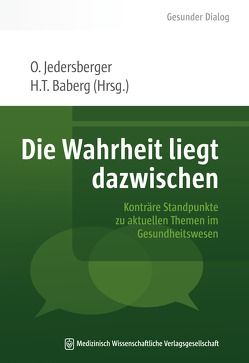 Die Wahrheit liegt dazwischen von Baberg,  Henning T., Jedersberger,  Olaf