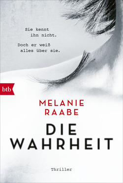 DIE WAHRHEIT von Raabe,  Melanie