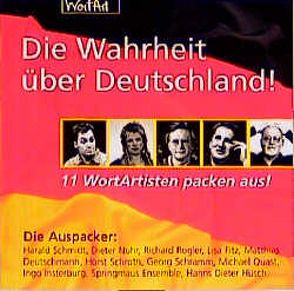 Die Wahrheit über Deutschland von Deutschmann,  Matthias, Hüsch,  Hanns D, Nuhr,  Dieter