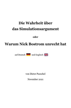 Die Wahrheit über das Simulationsargument von Pueschel,  Dieter