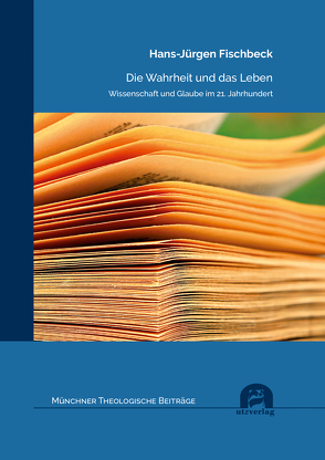 Die Wahrheit und das Leben von Fischbeck,  Hans-Jürgen