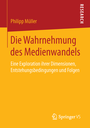 Die Wahrnehmung des Medienwandels von Müller,  Philipp