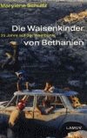 Die Waisenkinder von Bethanien von Hottinger,  Arnold, Schultz,  Marylene