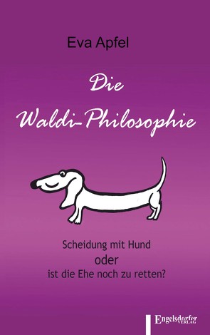 Die Waldi-Philosophie von Apfel,  Eva