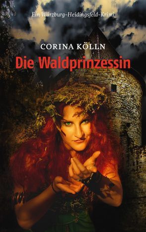 Die Waldprinzessin von Kölln,  Corina