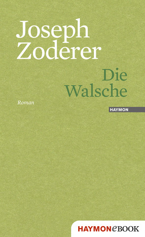 Die Walsche von Zoderer,  Joseph