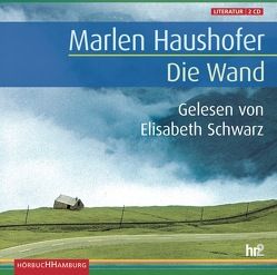 Die Wand von Haushofer,  Marlen, Schwarz,  Elisabeth