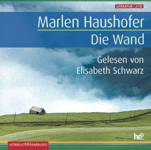 Die Wand von Haushofer,  Marlen, Schwarz,  Elisabeth