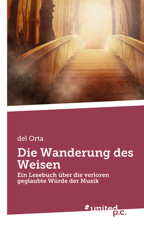 Die Wanderung des Weisen von del Orta