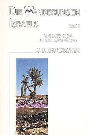 Die Wanderungen Israels / Die Wanderungen Israels Bd. 2 von Krummacher,  Gottfried Daniel