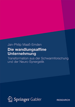 Die wandlungsaffine Unternehmung von Maaß-Emden,  Jan-Philip