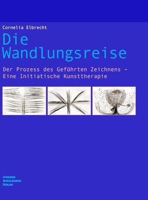 Die Wandlungsreise von Elbrecht,  Cornelia