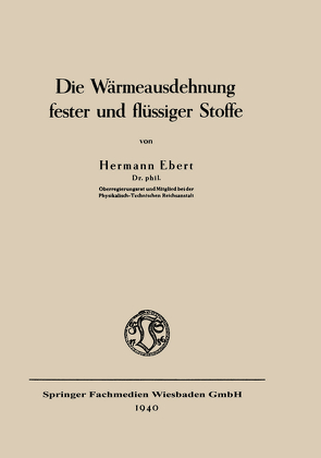 Die Wärmeausdehnung fester und flüssiger Stoffe von Ebert,  Hermann