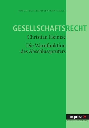 Die Warnfunktion des Abschlussprüfers von Heintze,  Christian