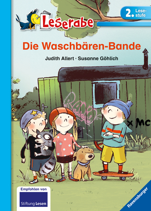 Die Waschbären-Bande – Leserabe 2. Klasse – Erstlesebuch für Kinder ab 7 Jahren von Allert,  Judith, Göhlich,  Susanne