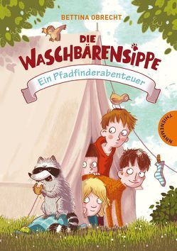 Die Waschbärensippe von Obrecht,  Bettina, Scholz,  Barbara