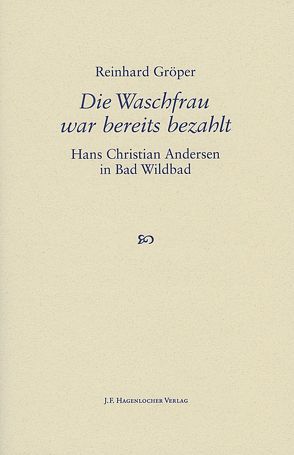 Die Waschfrau war bereits bezahlt von Gröper,  Reinhard