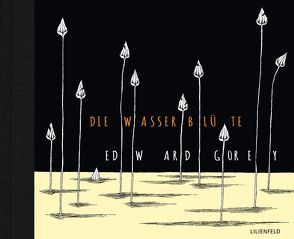 Die Wasserblüte von Gorey,  Edward, Stern,  Alex