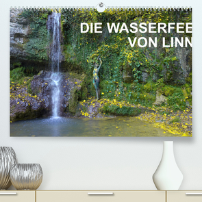 DIE WASSERFEE VON LINNCH-Version (Premium, hochwertiger DIN A2 Wandkalender 2022, Kunstdruck in Hochglanz) von Lara & fru.ch,  Romana