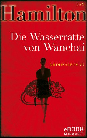 Die Wasserratte von Wanchai von Hamilton,  Ian, Jakob,  Simone