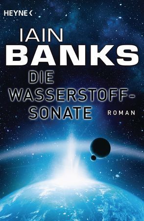 Die Wasserstoffsonate von Banks,  Iain, Brandhorst,  Andreas