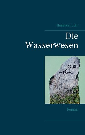 Die Wasserwesen von Lühr,  Hermann