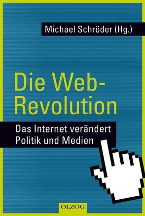 Die Web-Revolution von Schroeder,  Michael