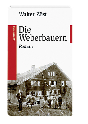 Die Weberbauern von Züst,  Walter