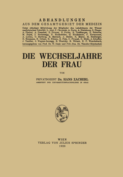 Die Wechseljahre der Frau von Zacherl,  Hans