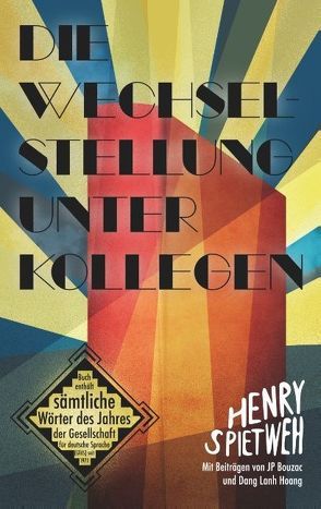 Die Wechselstellung unter Kollegen von Bouzac,  J.P., Hoang,  Dang-Lanh, Spietweh,  Henry